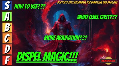 Exploring the Various Schools of Magic Vulnerable to Dispel Magic in Dnd